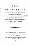 De la littrature considre dans ses rapports avec les institutions sociales. Tome 1 (d.1800) par Stal