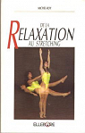 De la relaxation au stretching par Roy (II)