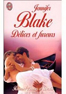 Delices et fureurs par Blake
