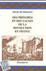 Des principes et des causes de la Rvolution en France par Snac de Meilhan