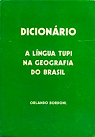 Dicionário. A língua Tupi na geografia do Brasil. par Bordoni