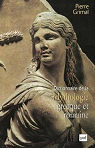 Dictionnaire de la mythologie grecque et romaine par Grimal