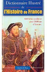 Dictionnaire illustr de l'histoire de France par Le Brun