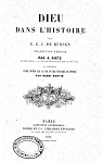 Dieu dans l'histoire. Prcde d'une notice sur la vie et les ouvrages de Bunsen par H. Martin. par Bunsen