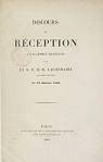 Discours de rception  l'Acadmie franaise, par le R. P. H.-D. Lacordaire,... le 24 janvier 1861 par Lacordaire