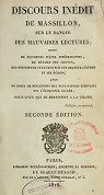 Discours indit de Massillon sur le danger des mauvaises lectures, suivi de plusieurs pices intressantes par Massillon
