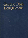 Don quichotte : 120 illustrations et extraits