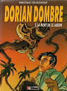Dorian Dombre, tome 2 : La mort en ce jardin par Bocquet