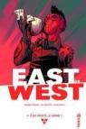 East of West, tome 4 : A qui profite la guerre ? par Hickman