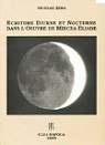 Ecriture diurne et nocturne dans l'oeuvre de Mircea Eliade par SERA