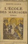 L'Ecole des mariages par Jaloux