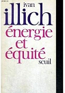 Énergie et équité par Illich
