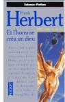 Et l'homme cra un Dieu : Prlude  Dune par Herbert