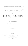 Etudes sur la vie et les oeuvres de Hans Sachs par Schweitzer