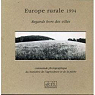 Europe rurale 1994: Regards hors des villes par l`Agriculture. Direction de l`agriculture