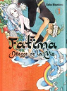 Fatima Déesse de la vie, tome 1 par Mizushima