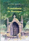 Fontaines de Bretagne par Poulain