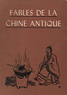 Fables de la Chine Antique par Jinzhi