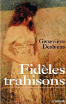 Fidles trahisons par Desbiens
