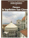 Florence : Le baptistre San Giovanni (Grands monuments) par Schan