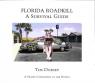 Florida roadkill. A survival guide par Dorsey