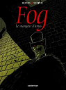 Fog, tome 3 : Le mangeur d'âmes par Seiter