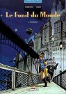 Le Fond du Monde, tome 2 : Monsieur P par Corbeyran