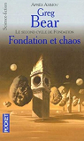 Le second cycle de Fondation, tome 2 : Fondation et chaos par Bear