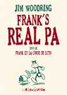Frank's Real Pa : Suivi de Frank et la corde de luth par Woodring