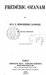 Frdric Ozanam, par le R. P. Henri-Dominique Lacordaire par Lacordaire