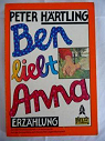 Freuden des Lesens : Ben liebt Anna par Hrtling