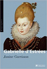 Gabrielle d'Estres : Aux marches du palais par Garrisson
