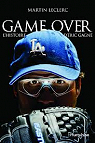 Game Over : l' Histoire d'Eric Gagne