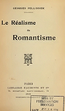 Le ralisme du romantisme par Pellissier