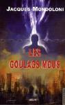 Goulags mous - la brigade des telepathes par Mondoloni