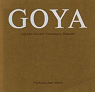 Goya. Caprichos. Desastres. Tauromaquia. Disparates. par Goya