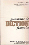 Grammaire de diction franaise par Le Roy