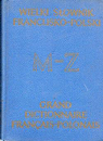 Grand dictionnaire Franais-polonais tome 2 M-Z par Siegler-Sila