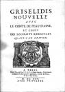 Grisélidis, nouvelle, avec le conte de Peau d'asne, et celuy des Souhaits ridicules. Par Perrault. 2e édition par Perrault