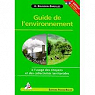 Guide de l'environnement. A l'usage des citoyens et des collectivits territoriales par Bourgoin-Bareilles