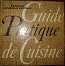 Guide pratique de cuisine. par Service Conseil Lesieur.