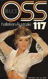 OSS 117 : Hallali en Australie par Bruce