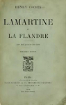 Henry Cochin. Lamartine et la Flandre par Cochin