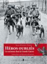 Hros oublis : Les animaux dans la Grande Guerre par Derex