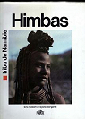 Himbas, tribu de Namibie par Robert