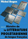 Histoire de la littérature prolétarienne de langue française par Ragon