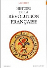 Histoire de la Révolution française - Bouquins I par Michelet