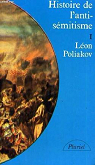 Histoire de l'antismitisme, tome 1 : L'Age de la foi par Poliakov