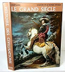 Histoire des Civilisations - Grand Siecle - L'Europe et le monde 1559-1660 par Brion