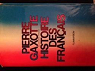 Histoire des Franais (2 volumes) par Gaxotte